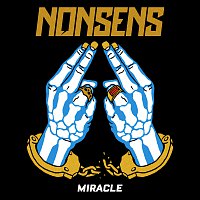 Nonsens, The Palliative – Miracle