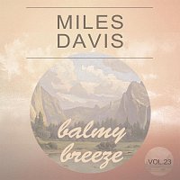Miles Davis – Balmy Breeze Vol. 23
