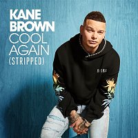 Kane Brown – Cool Again (Stripped)