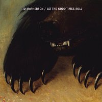 JD McPherson – Let The Good Times Roll