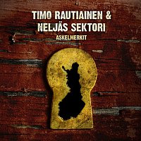 Timo Rautiainen & Neljas Sektori – Askelmerkit