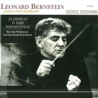 Leonard Bernstein – An American in Paris, Rhapsody In Blue