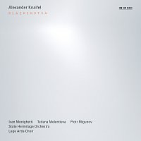 Ivan Monighetti, Tatiana Melentieva, Piotr Migunov, State Hermitage Orchestra – Knaifel: Blazhenstva