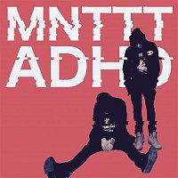 MNTTT, Eevil Stoo, Aztra – ADHD