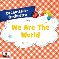 Dreamstar Orchestra – We Are The World