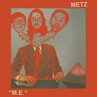 Metz – M.E.
