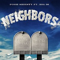 Pooh Shiesty – Neighbors (feat. BIG30)
