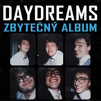 DayDreams – Zbytečný album MP3