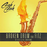 Cash Cash – Broken Drum (feat. Fitz of Fitz and The Tantrums)