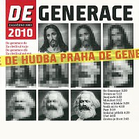 Hudba Praha – DeGenerace