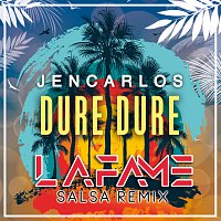 Jencarlos, Lafame – Dure Dure [Salsa Remix]