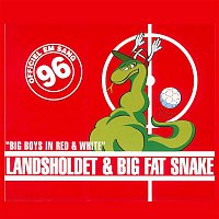 Big Fat Snake & Herrelandsholdet – Big Boys In Red & White