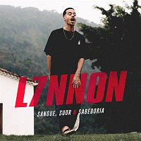 L7NNON – Sangue, suor & sabedoria