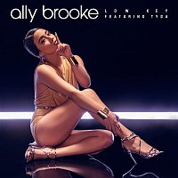 Ally Brooke – Low Key (feat. Tyga)