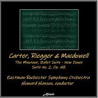 Přední strana obalu CD Carter, Riegger & Macdowell: The Minotaur, Ballet Suite, New Dance - Suite NO. 2, OP. 48