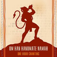 Rahul Saxena – Om Han Hanumate Namah [One Hour Chanting]