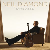 Neil Diamond – Dreams