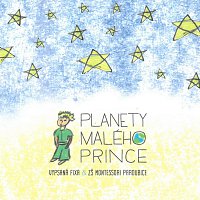 Vypsaná fixa – Planety Malého prince CD