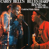 Carey Bell's Blues Harp Band – Goin' on Main Street