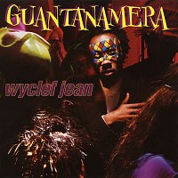 Wyclef Jean – Guantanamera - EP