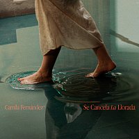 Camila Fernández – Se Cancela La Llorada