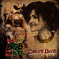 Carlene Davis – Tuff Gong Masters Vault Presents: Songs Of Bob Marley