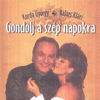 Gondolj a szép napokra