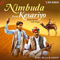 Babu Khan, Kailash Khan, Gajee Khan, Sonu Khan Langa – Nimbuda From Kesariyo - Rajasthani Folk Songs