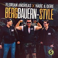 Florian Andreas, Habe & Dere – Bergbauern-Style