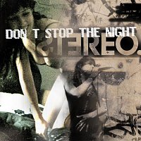 STEREO – Don't Stop The Night