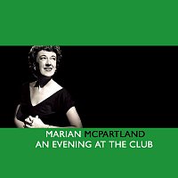 Marian McPartland – An Evening At The Club