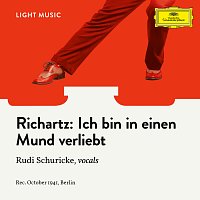 Rudi Schuricke, Unknown Orchestra, Gerhard Mohr – Ich bin in einen Mund verliebt
