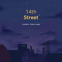Cinco Tres Uno – 14th Street