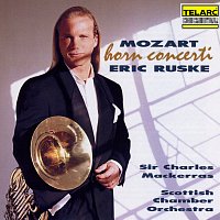 Sir Charles Mackerras, Eric Ruske, Scottish Chamber Orchestra – Mozart: Horn Concerti