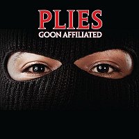 Plies – Goon Affiliated
