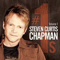 Steven Curtis Chapman – # 1's Vol. 1