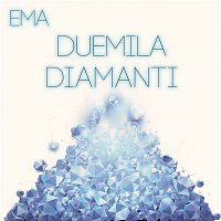 EMA – Duemila Diamanti