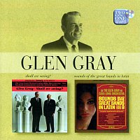 Glen Gray – Shall We Swing/Sounds Of The Great Bands In Latin