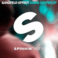 Ganzfeld Effect – Going Deeper EP