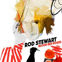 Rod Stewart – Blood Red Roses LP