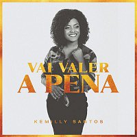Kemilly Santos – Vai Valer a Pena (Playback)