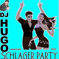 Přední strana obalu CD DJ Hugo prasentiert seine SCHLAGER PARTY