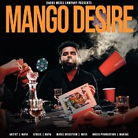 Maya – Mango Desire [Gaadi Meri]