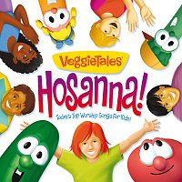 VeggieTales – Hosanna! Today's Top Worship Songs For Kids