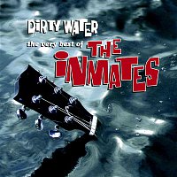 The Inmates – Dirty Water: The Very Best Of The Inmates