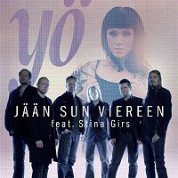 Yo, Stina Girs – Jaan sun viereen (Snedsteg)