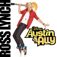 Austin Moon – Austin & Ally [Original Soundtrack]