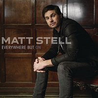 Matt Stell – Everywhere But On - EP