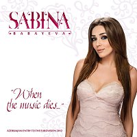 Sabina Babayeva – When the music dies