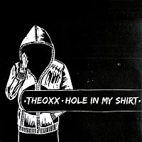 THE OXX – Hole In My Shirt MP3